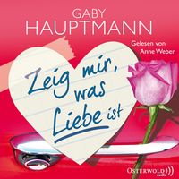Produktbild: Zeig mir, was Liebe ist