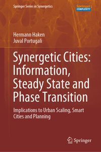 Produktbild: Synergetic Cities: Information, Steady State and Phase Transition