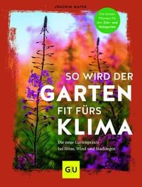 Produktbild: So wird der Garten fit f&uuml;rs Klima