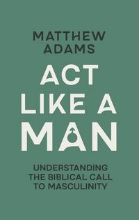 Produktbild: Act Like a Man