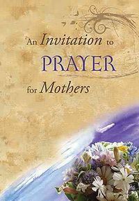 Produktbild: An Invitation to Prayer for Mothers