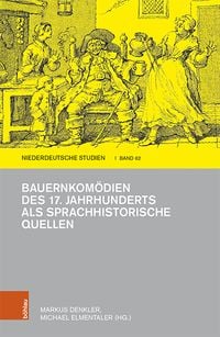 Produktbild: Bauernkom&ouml;dien des 17. Jahrhunderts als sprachhistorische Quellen