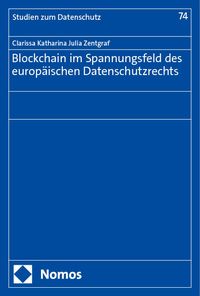 Produktbild: Blockchain im Spannungsfeld des europ&auml;ischen Datenschutzrechts