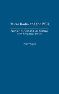 Produktbild: Micro Radio and the FCC