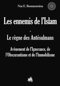 Produktbild: Les ennemis de l'Islam - Le r&egrave;gne des Ant&eacute;sulmans