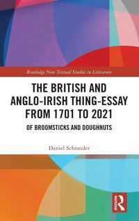 Produktbild: The British and Anglo-Irish Thing-Essay from 1701 to 2021
