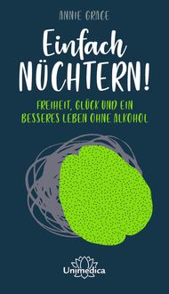 Bild vom Artikel Einfach nüchtern! vom Autor Annie Grace