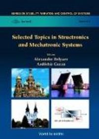 Produktbild: Selected Topics in Structronics & Mechatronic Systems