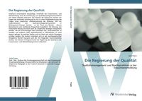 Produktbild: Die Regierung der Qualit&auml;t