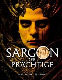 Produktbild: Sargon der Pr&auml;chtige