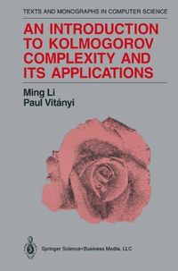 Produktbild: An Introduction to Kolmogorov Complexity and Its Applications