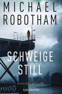 Bild vom Artikel Schweige still vom Autor Michael Robotham