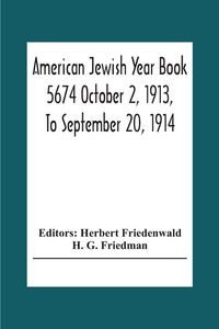 Produktbild: American Jewish Year Book 5674 October 2, 1913, To September 20, 1914