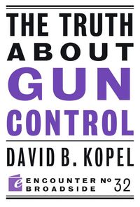Produktbild: The Truth About Gun Control