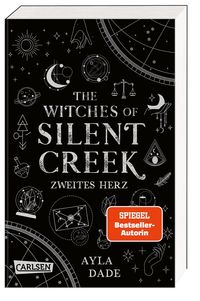 Bild vom Artikel The Witches of Silent Creek 2: Zweites Herz vom Autor Ayla Dade