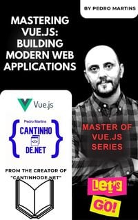 Produktbild: Mastering Vue.js: Building Modern Web Applications