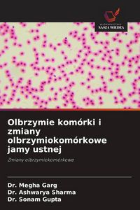 Produktbild: Olbrzymie kom&oacute;rki i zmiany olbrzymiokom&oacute;rkowe jamy ustnej
