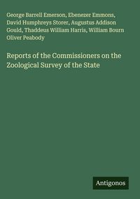 Produktbild: Reports of the Commissioners on the Zoological Survey of the State