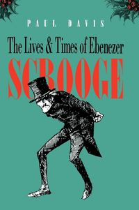 Produktbild: The Lives and Times of Ebenezer Scrooge