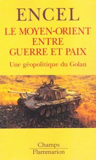 Produktbild: Le Moyen-Orient entre guerre et paix
