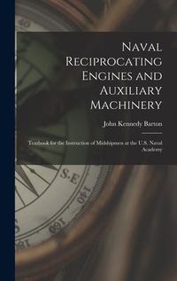 Produktbild: Naval Reciprocating Engines and Auxiliary Machinery