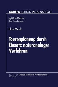 Produktbild: Tourenplanung durch Einsatz naturanaloger Verfahren