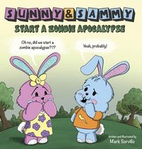 Produktbild: Sunny & Sammy Start a Zombie Apocalypse