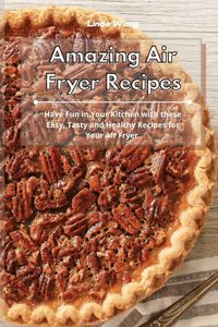 Produktbild: Amazing Air Fryer Recipes