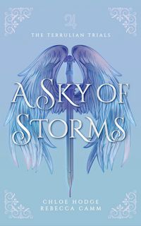 Produktbild: A Sky of Storms (The Terrulian Trials, #1)