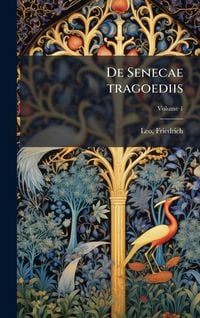 Produktbild: De Senecae tragoediis