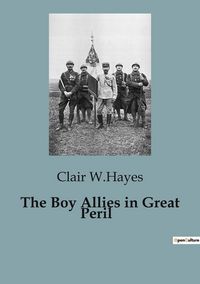 Produktbild: The Boy Allies in Great Peril