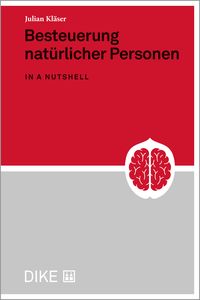 Produktbild: Besteuerung nat&uuml;rlicher Personen in a nutshell