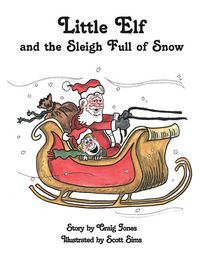 Produktbild: The Adventures of Little Elf and the Sleigh Full of Snow