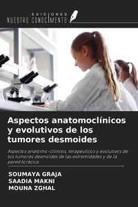 Produktbild: Aspectos anatomocl&iacute;nicos y evolutivos de los tumores desmoides
