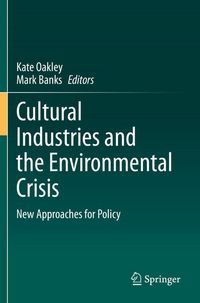 Produktbild: Cultural Industries and the Environmental Crisis