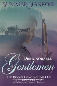 Produktbild: Dishonorable Gentlemen - The Bennet Gang Volume One