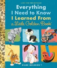 Produktbild: Everything I Need To Know I Learned From a Little Golden Book