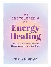 Produktbild: The Encyclopedia of Energy Healing