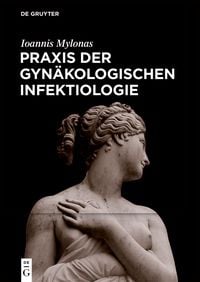 Produktbild: Praxis der Gyn&auml;kologischen Infektiologie