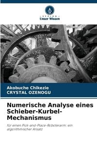 Produktbild: Numerische Analyse eines Schieber-Kurbel-Mechanismus