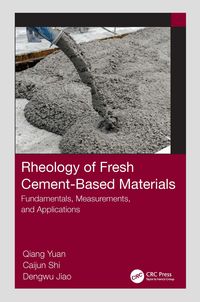 Produktbild: Yuan, Q: Rheology of Fresh Cement-Based Materials