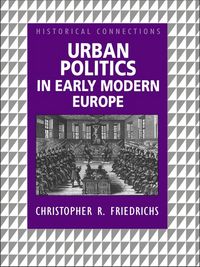 Produktbild: Urban Politics in Early Modern Europe