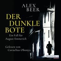 Der dunkle Bote von Alex Beer