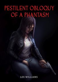 Produktbild: Pestilent Obloquy of a Phantasm