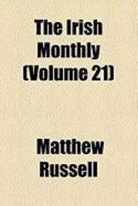 Produktbild: The Irish Monthly (Volume 21)
