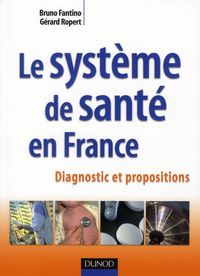 Produktbild: Le Systeme de Sante en France ; Diagnostic et Propositions