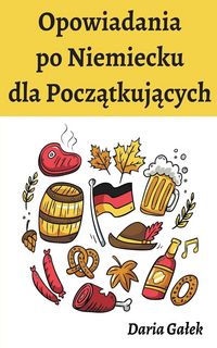 Produktbild: Opowiadania po Niemiecku dla Pocz&iquest;tkuj&iquest;cych