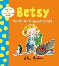 Produktbild: Stephens, H: DEAN Betsy Visits Her Grandparents