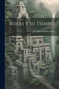 Produktbild: Rosas y Su Tiempo