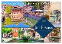 Produktbild: Im Elsass - Eine bunte Vielfalt zum verlieben (Tischkalender 2027 DIN A5 quer), CALVENDO Monatskalender